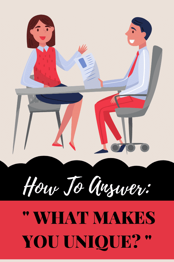how to answer what makes you unique