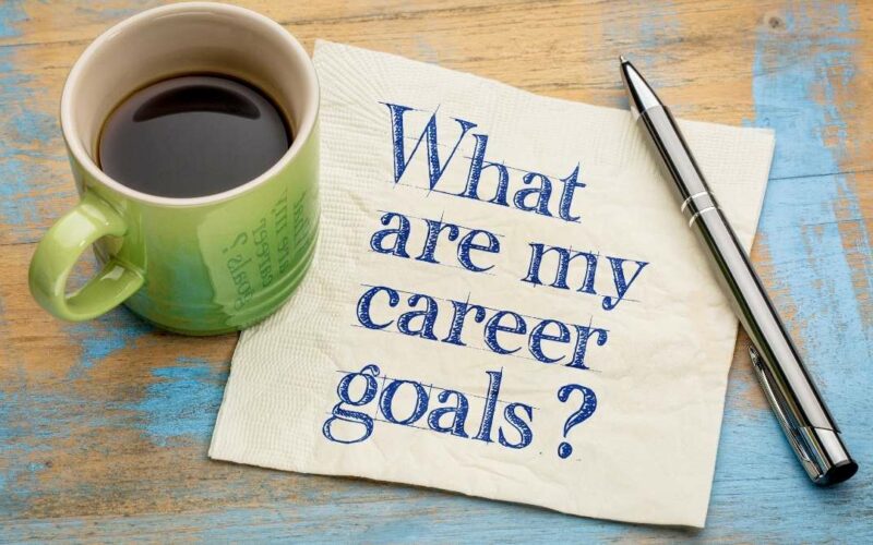 What are Your Career Goals